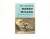 My Friend Henry Miller (SIGNED)